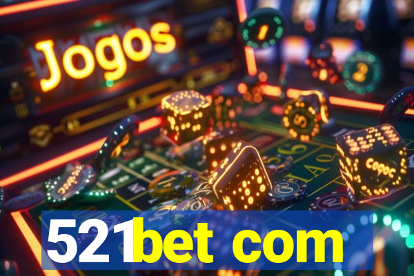 521bet com